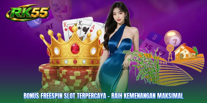 Bonus Freespin Slot Terpercaya - Raih Kemenangan Maksimal