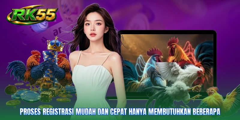 Proses registrasi mudah dan cepat hanya membutuhkan beberapa