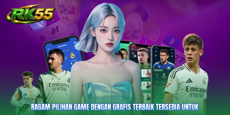 Ragam pilihan game dengan grafis terbaik tersedia untuk